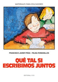 QUE TAL SI ESCRIBIMOS JUNTOS  MATERIALES PARA EDUCADORES