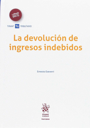 LA DEVOLUCION DE INGRESOS INDEBIDOS