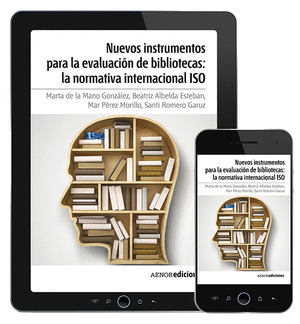 NUEVOS INSTRUMENTOS PARA LA EVALUACIÓN DE BIBLIOTECAS