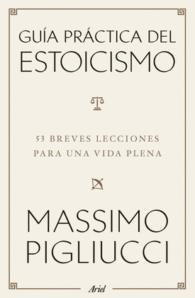 GUÍA PRÁCTICA DEL ESTOICISMO