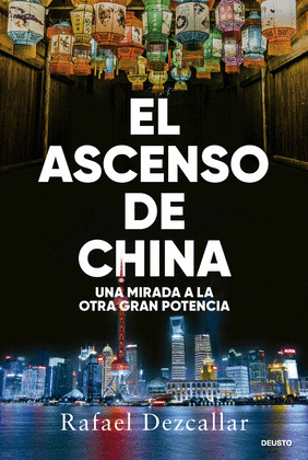 ASCENSO DE CHINA, EL