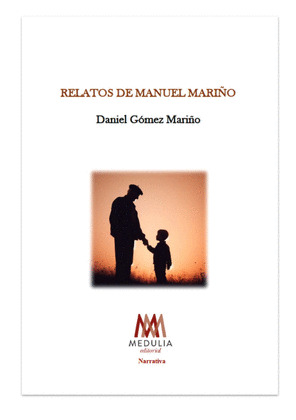 RELATOS DE MANUEL MARIÑO