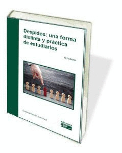DESPIDOS: UNA FORMA PRACTICA Y DISTINTA DE ESTUDIARLOS