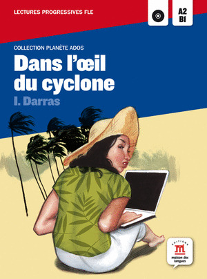 DANS L'OEIL DU CYCLONE