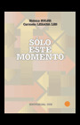 SOLO ESTE MOMENTO