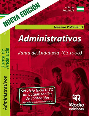 ADMINISTRATIVOS DE LA JUNTA DE ANDALUCIA (C1.1000). TEMARIO VOLUMEN 3.