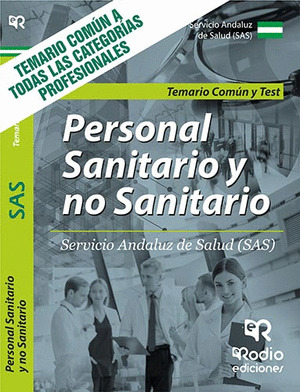 TEMARIO COMUN Y TEST. PERSONAL SANITARIO Y NO SANITARIO DEL SAS.