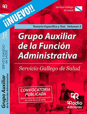 GRUPO AUXILIAR DE LA FUNCION ADMINISTRATIVA DEL SERVICIO GALLEGO DE SALUD. TEMAR