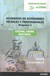 TEMARIO Y CUESTIONARIOS. AYUDANTES DE ACTIVIDADES TECNICAS Y PROFESIONALES (PROGRAMA 1). PERSONAL LA