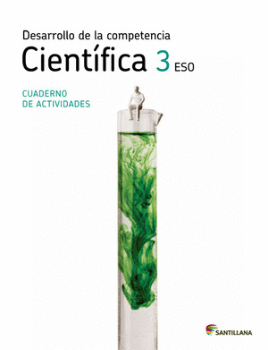 DESARROLLO DE LA COMPETENCIA CIENTIFICA 3 ESO CUADERNO ACTIVIDADES LOS CAMINOS D