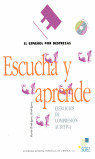 ESPAÑOL POR DESTREZAS: ESCUCHA Y APRENDE. EJERCICIOS DE COMPRENSIÓN AUDITIVA