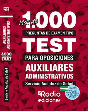 AUXILIARES ADMINISTRATIVOS DEL SAS. MAS DE 1.000 PREGUNTAS DE EXAMEN TIPO TEST.