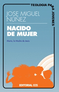 NACIDO DE MUJER