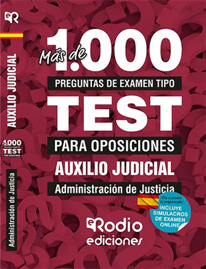 AUXILIO JUDICIAL. ADMINISTRACION DE JUSTICIA. MAS DE 1.000 PREGUNTAS TIPO TEST P