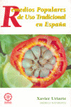 REMEDIOS POPULARES DE USO TRADICIONAL EN ESPAÑA