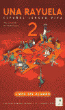UNA RAYUELA (NIVEL 2). LIBRO ALUMNO(MET.ESPAÑ.LEN.