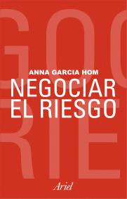 NEGOCIAR EL RIESGO