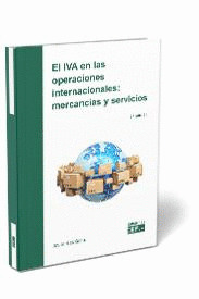 EL IVA EN LAS OPERACIONES INTERNACIONALES: MERCANCÍAS Y SERVICIOS
