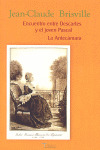 ENCUENTRO ENTRE DESCARTES Y EL JOVEN PASCAL / LA ANTECAMARA