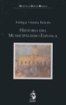 HISTORIA MUNICIPALISMO ESPAÑOL