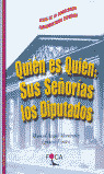 QUIEN ES QUIEN: SUS SEÑORIAS DIPUTADOS