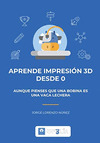 APRENDE IMPRESIÓN 3D DESDE 0