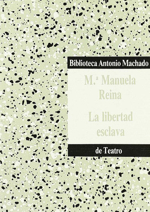 LA LIBERTAD ESCLAVA