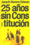 25 AÑOS SIN CONSTITUCION