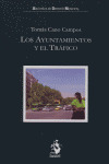 LOS AYUNTAMIENTOS Y EL TRÁFICO