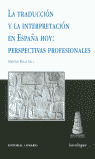 INT13. LA TRADUCCION Y LA INTERPRETACION EN ESPAÑA HOY: PERS