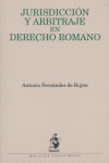 JURISDICCION Y ARBITRAJE DERECHO ROMANO