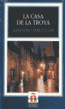 CASA DE LA TROYA, LA- LEER EN ESPAÑOL 3