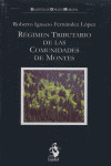 REGIMEN TRIBUTARIO COMUNIDADES MONTES
