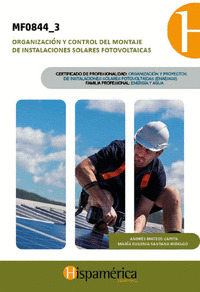 MF0844_3: ORGANIZACIÓN Y CONTROL DEL MONTAJE DE INSTALACIONE