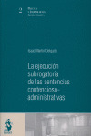 EJECUCIÓN SUBROGATORIA DE LAS SENTENCIAS CONTENCIOSO-ADMINISTRATIVAS, LA