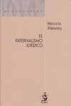 PATERNALISMO JURÍDICO, EL