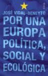 POR UNA EUROPA POLITICA SOCIAL Y ECOLOGICA