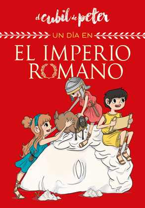 DÍA EN... EL IMPERIO ROMANO, UN (UN DIA EN...)