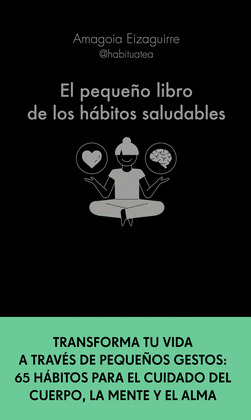 PEQUEÑO LIBRO DE LOS HÁBITOS SALUDABLES, EL