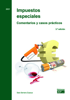 IMPUESTOS ESPECIALES. COMENTARIOS Y CASOS PRACTICOS