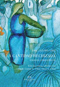 CANTIDAD HECHIZADA, LA (ENSAYOS COMPLETOS, IV)