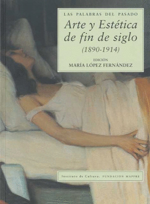ARTE Y ESTETICA DE FIN DE SIGLO