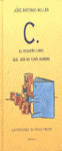 C. EL PEQUEÑO LIBRO QUE AUN NO TENIA NOMBRE