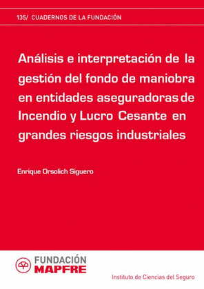 ANÁLISIS E INTERPRETACIÓN DE LA GESTIÓN DEL FONDO DE MANIOBRA EN ENTIDADES ASEGU