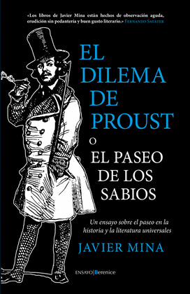DILEMA DE PROUST, EL (O EL PASEO DE LOS SABIOS)