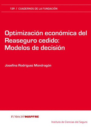 OPTIMIZACIÓN ECONÓMICA DEL REASEGURO CEDIDO