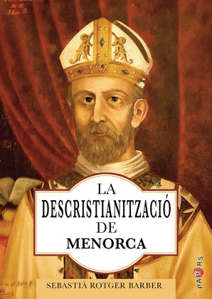 LA DESCRISTIANITZACIÓ DE MENORCA