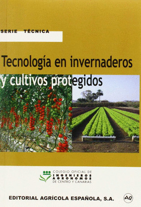 TECNOLOG­A EN INVERNADEROS Y CULTIVOS PROTEGIDOS