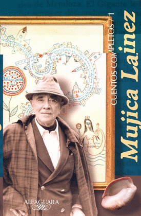 OR. CUENTOS COMPLETOS (MANUEL MUJICA LAINEZ)