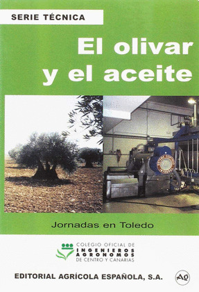 EL OLIVAR Y EL ACEITE